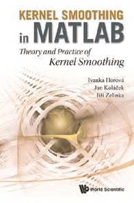 Kernel Smoothing In Matlab: Theory And Practice Of Kernel Smoothing