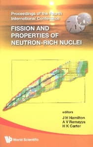 Fission And Properties Of Neutron-rich Nuclei - Proceedings Of The Fourth International Conference