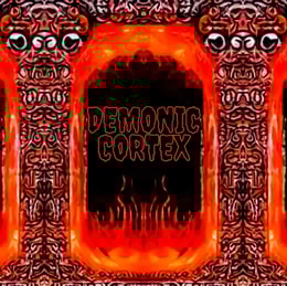 Demonic Cortex