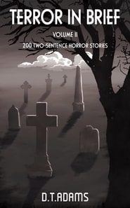 Terror in Brief: Volume II