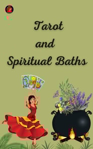 Tarot  and Spiritual Baths