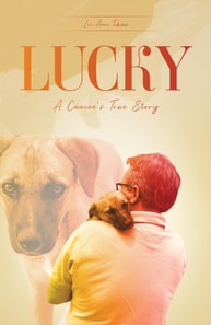 Lucky: A Canine's True Story