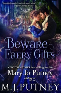 Beware Faery Gifts: A Regency Fantasy Novella