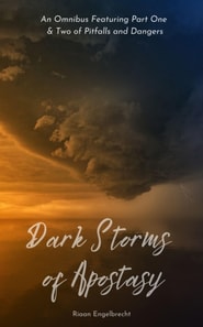 Dark Storms of Apostasy