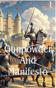 Gunpowder And Manifesto