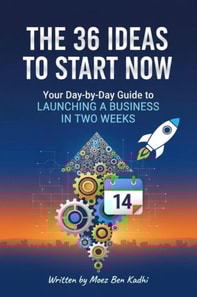 36 Ideas to Start Now