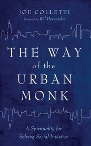 Way of the Urban Monk