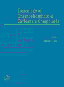 Toxicology of Organophosphate and Carbamate Compounds