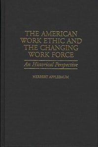 American Work Ethic and the Changing Work Force