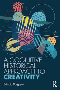 Cognitive-Historical Approach to Creativity