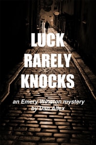 Luck Rarely Knocks
