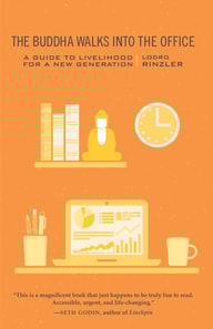 Buddha Walks into the Office