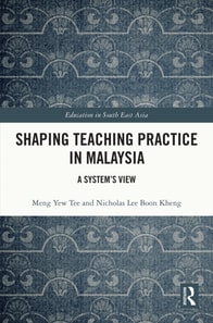 Shaping Teaching Practice in Malaysia