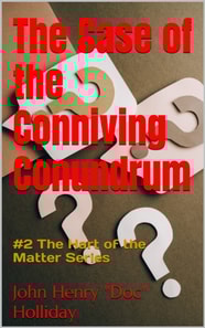 Case of the Conniving Conundrum