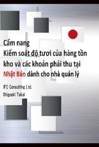 Cam nang Kiem soat A o tuoi cua hang ton kho va cac khoan phai thu tai Nhat Ban danh cho nha quan ly