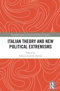 Italian Theory and New Political Extremisms
