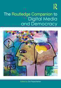 Routledge Companion to Digital Media and Democracy