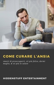 Come curare l’ansia