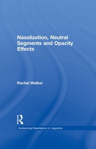 Nasalization, Neutral Segments and Opacity Effects