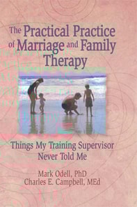 Practical Practice of Marriage and Family Therapy