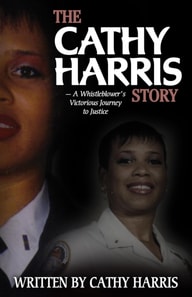 Cathy Harris Story: A Whistleblower's Victorious Journey to Justice