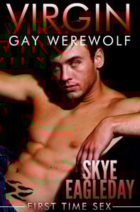 Virgin Gay Werewolf First Time Sex