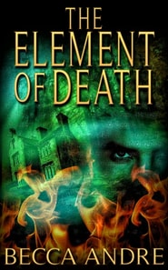 Element of Death (The Final Formula Series, Book 1.5)