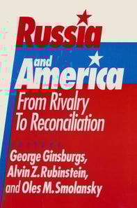Russia and America: From Rivalry to Reconciliation