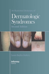 Illustrated Dictionary of Dermatologic Syndromes