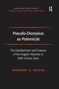 Pseudo-Dionysius as Polemicist