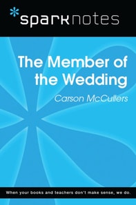 Member of the Wedding (SparkNotes Literature Guide)