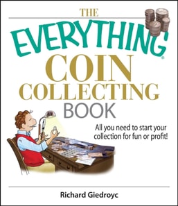 Everything Coin Collecting Book