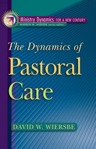 Dynamics of Pastoral Care (Ministry Dynamics for a New Century)