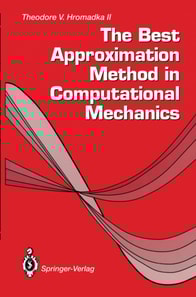 Best Approximation Method in Computational Mechanics