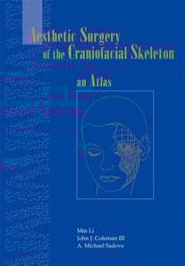 Aesthetic Surgery of the Craniofacial Skeleton
