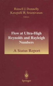 Flow at Ultra-High Reynolds and Rayleigh Numbers