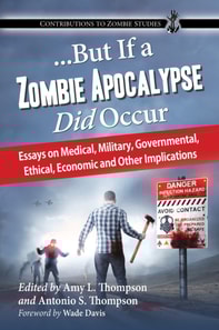 ...But If a Zombie Apocalypse Did Occur