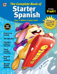 Complete Book of Starter Spanish, Grades Preschool - 1
