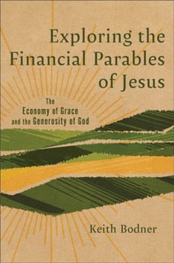 Exploring the Financial Parables of Jesus