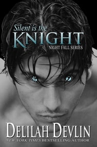Silent is the Knight