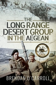 Long Range Desert Group in the Aegean