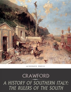 History of Southern Italy: The Rulers of the South