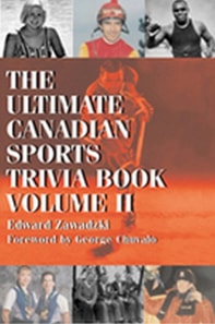 Ultimate Canadian Sports Trivia Book