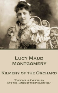Kilmeny of the Orchard