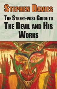 Street-wise Guide to the Devil and His Works