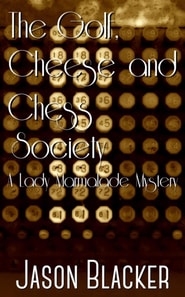 Golf, Cheese and Chess Society