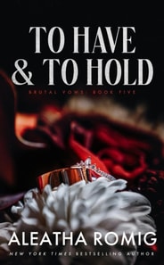 To Have and To Hold