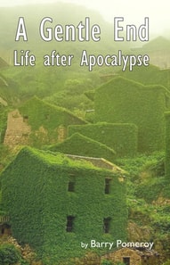 Gentle End: Life after Apocalypse