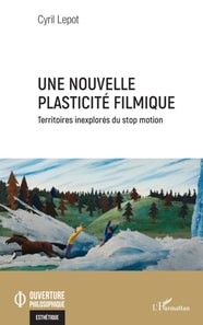 Une nouvelle plasticité filmique