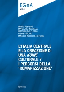 L'Italia centrale e la creazione di una  koine  culturale?